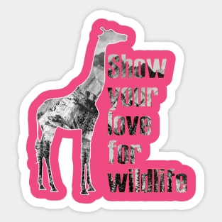 Show your love for wildlife Sticker